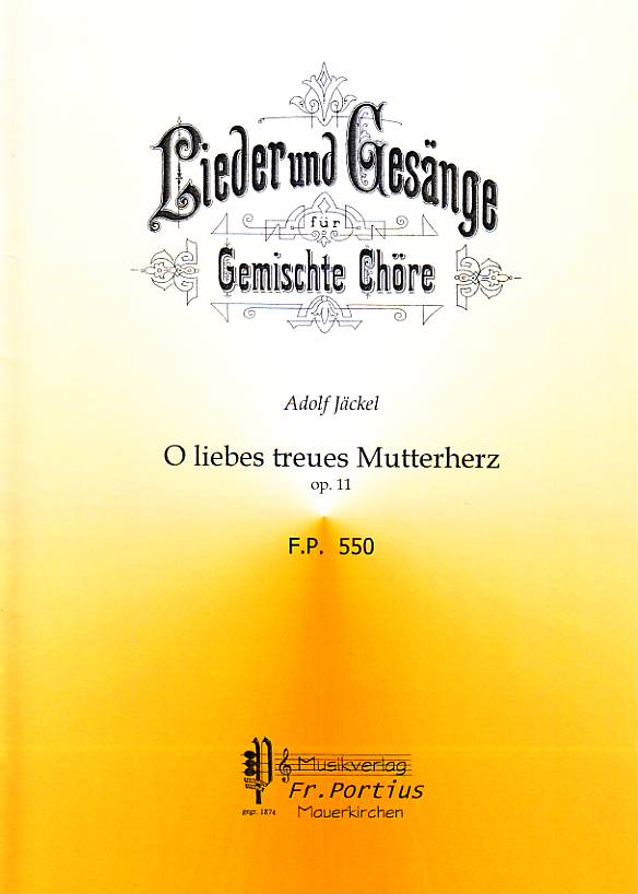O liebes treues Mutterherz, op. 11