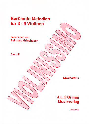 Berühmte Melodien für 3-5 Violinen, Band II