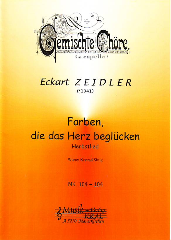 Farben, die das Herz beglücken