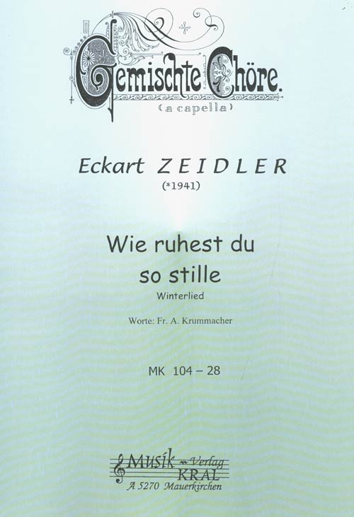Wie ruhest du so stille - Winterlied