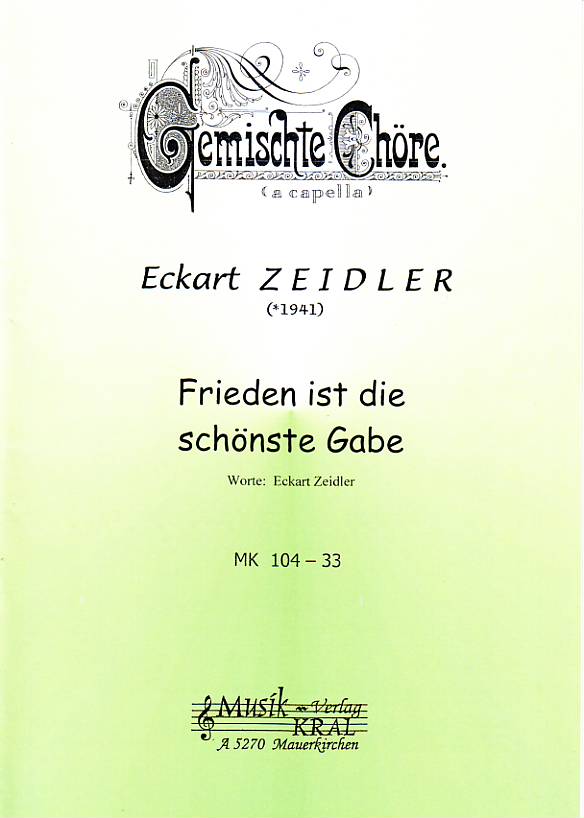 Frieden ist die schönste Gabe