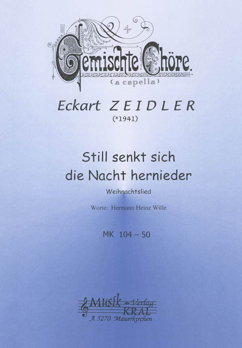 Still senkt sich die Nacht hernieder - Weinachtslied