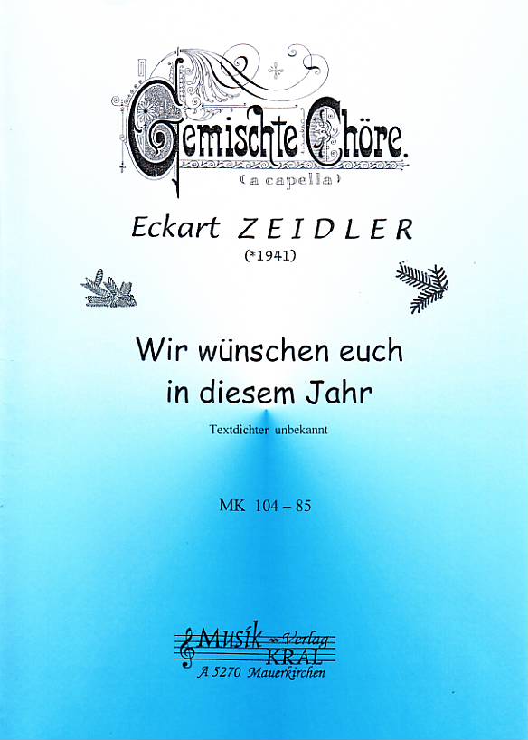 Wir wünschen euch in diesem Jahr