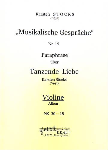 Paraphrase Nr.15, über "Tanzende Liebe"