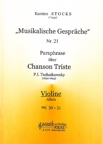 Paraphrase Nr.21, über "Chanson Triste"