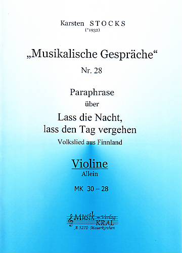 Paraphrase Nr.28, über "Lass die Nacht, lass den Tag vergehen"