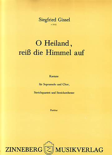 O Heiland, reiß die Himmel auf